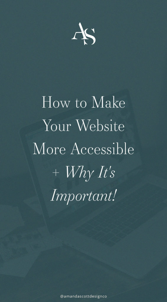 How to Make Your Website More Accessible + Why It's Important